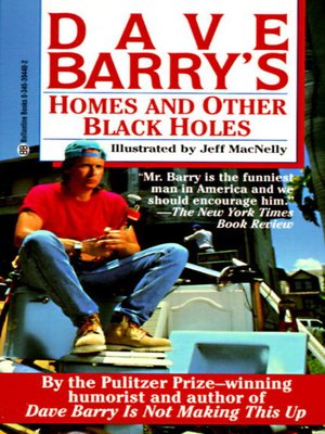 cover image of Dave Barry's Homes and Other Black Holes
